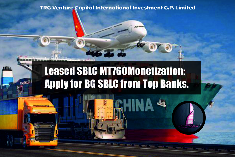 Leased SBLC MT760 Monetization: Apply for BG SBLC from Top Banks